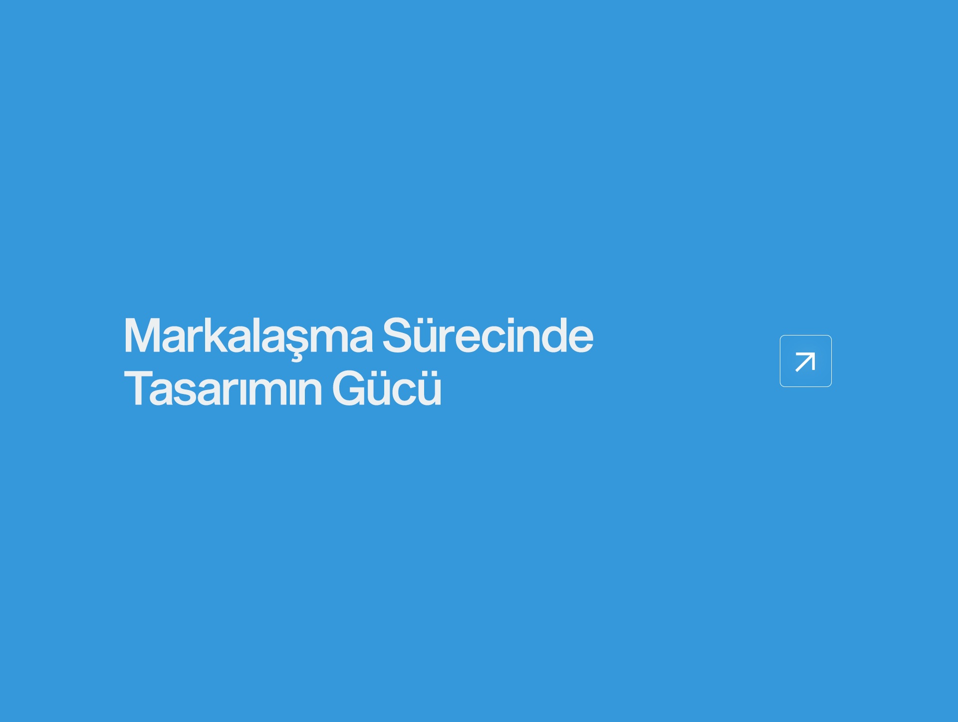 Markalaşma Sürecinde Tasarımın Gücü
